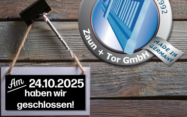 Den Artikel lesen: ***Schließtag bei Zaun+Tor!***